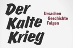Ausstellung Kalter Krieg